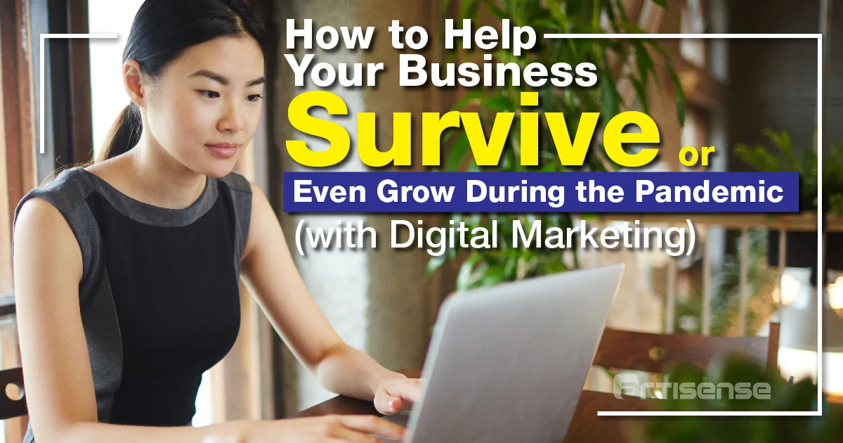 1200 x 630 How to Help Your Business Survive or Even Grow During the Pandemic with Digital Marketing
